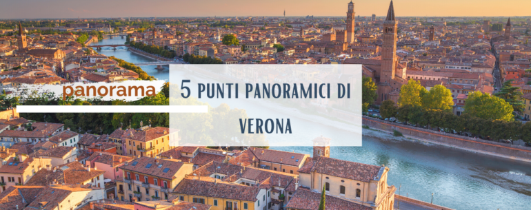 5 punti panoramici Verona