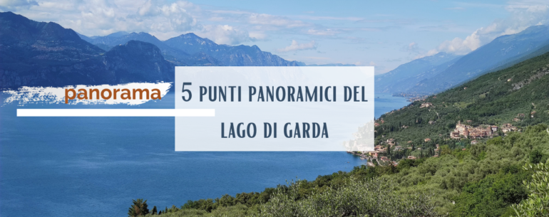5 punti panoramici lago di garda