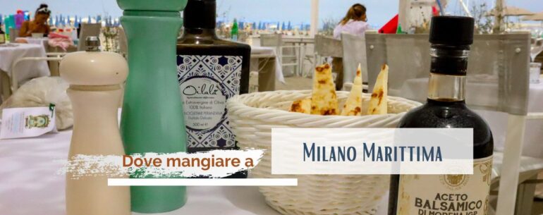Dove mangiare a Milano Marittima